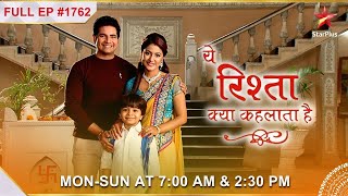 Naksh ne maangi apne parents se माफ़ी! | Full Episode:1762 | Yeh Rishta Kya Kehlata Hai