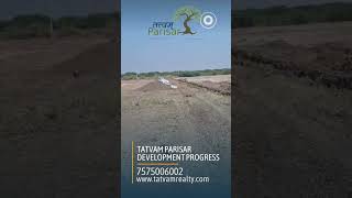 Tatvam Parisar Development Progress | Dholera SIR