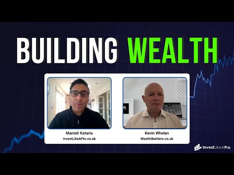 Building Wealth: Insights from Kevin Whelan