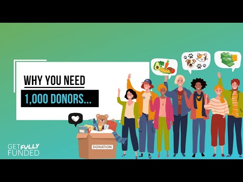 Why You Need 1,000 Donors