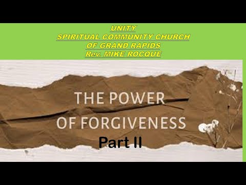 2024-11-10 "The Power of Forgiveness Part II" with Mike Rocque