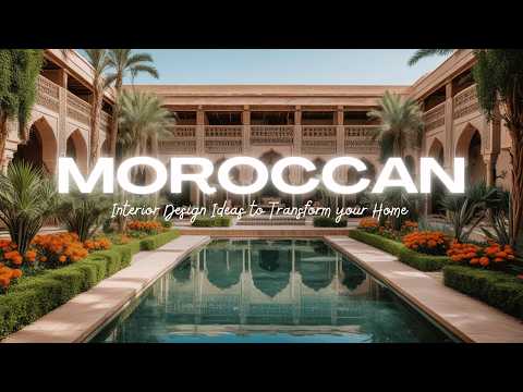 Home Decor Beauty of Moroccan Gardens | A Visual Feast for the Senses! 4k