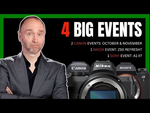 Canon, Nikon, Sony: Big Releases This Fall!