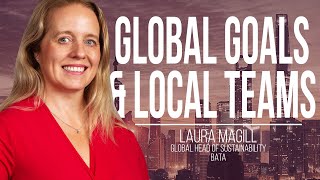 Driving Sustainability Through a Global Value Chain | Laura Magill