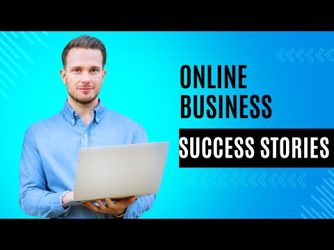 Online Business Success Stories. Interviews with Entrepreneurs Who Made It