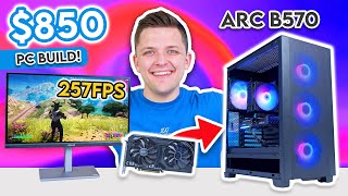 $850 ARC B570 Gaming PC Build! 👀 [Is Intel's NEW $219 GPU Worth It?]