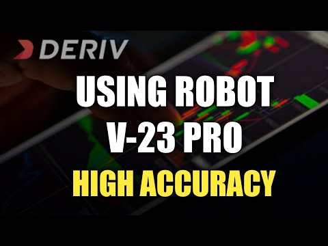 deriv.com trading - using robot v - 23 pro | high accuracy