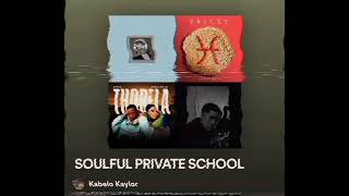 Soulful Private School Piano Mix Part 2(WELCOMING NOV)2024 by Kaylor KB/Babalwa M/Kelvin Momo/Stixx