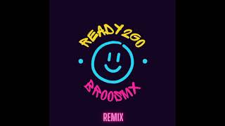 BroosMx - Ready 2 Go (Sandungueo RmX)#guaracha #tribal #musicadeantro #sandungueo