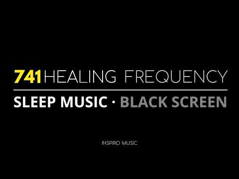 HEALING SLEEP MUSIC | 741hz Positive Energy, Creative Expression · Delta Binaural | BLACK SCREEN