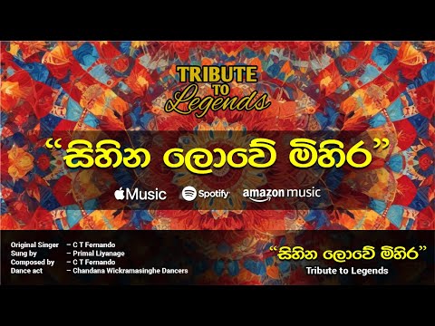 Sihina Lowe Mihira (Live Cover) by Primal Liyanage @ "Tribute to Legends Show" by Chandimal Fernando