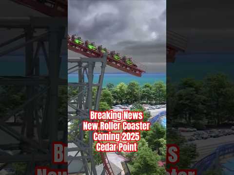 New Roller Coaster Cedar Point 2025 #rollercoaster #themepark #breakingnews  #travel #amusementpark