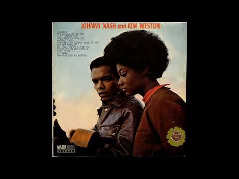 Johnny Nash & Kim Weston - It's Gonna Get Better (1969)