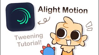 Simple Alight Motion Tweening Tutorial!