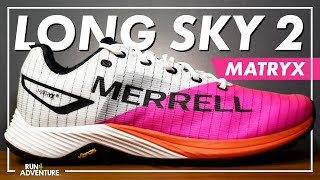 SURPRISING TEST RUN! | Merrell MTL Long Sky 2 Matryx Initial Review | Run4Adventure