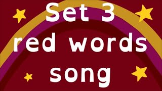 RED WORDS SET 3 | tricky words | phonics song for EYFS and KS1 | Read Write Words | Star Words