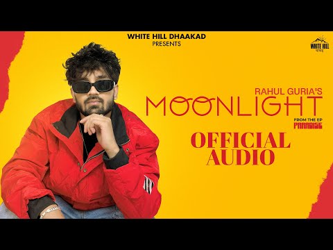 Moonlight (Official Audio)  Rahul Guria | Thakur Sourav | New Haryanvi Song 2025 | EP Paradise