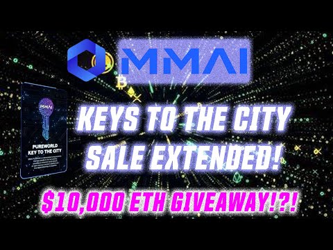 #MMAI KEY TO THE CITY SALE EXTENDED! $10,000 #ETH #GIVEAWAY!