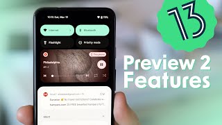 Android 13 Developer Preview 2: What's new + Top features in March 2022 build