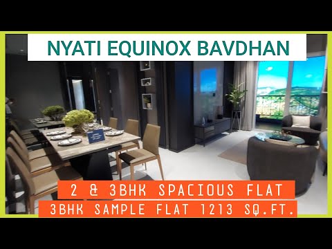 Nyati Equinox Bavdhan Pune | 3bhk Sample Flat 1213 sq.ft. | 2&3bhk spacious flats | Call 9021198041