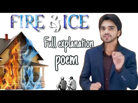 Fire and ice chapter 2 poem full explanation by dear sir