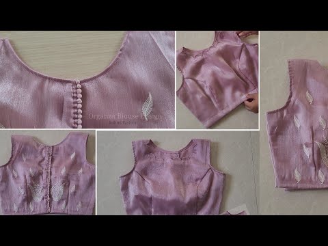 Part 01| Organza blouse design | Cutting and stitching back neck design