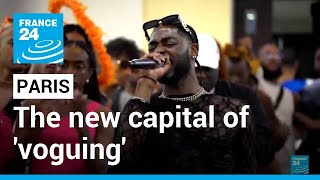 Paris becomes new 'voguing' capital as LGBT community finds refuge in ballroom scene • FRANCE 24