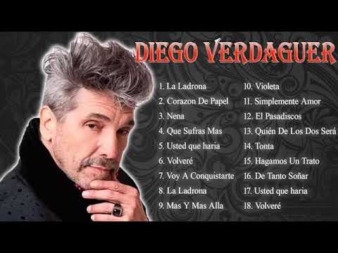 Diego Verdaguer Sus Grandes Exitos | Diego Verdaguer Éxitos Sus Mejores Romanticás 2021