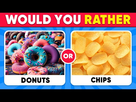 Would You Rather...? Savory Or Sweet Edition 🍫🍕 Daily Quiz