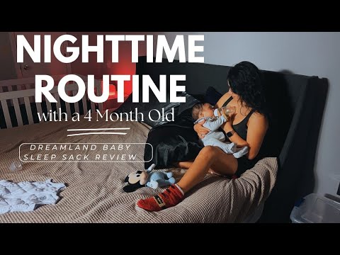 Realistic Nighttime Routine with 4 Month Baby! Dreamland Baby Sleep Sack Review.