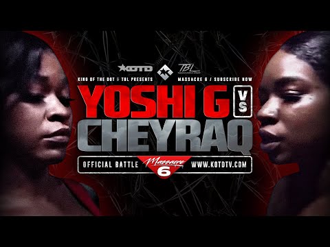 YOSHI G vs CHEYRAQ - KOTD x TBL - CRAZY FEMALE RAP BATTLE !