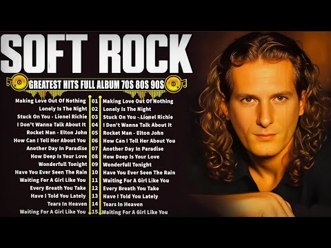 Michael Bolton, Air Supply, Lionel Richie, Rod Stewart, Lobo - Soft Rock Ballads 80s 90s