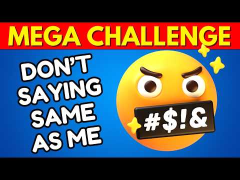 Avoid Saying The Same Thing As Me 🤯 MEGA CHALLENGE 3 📢