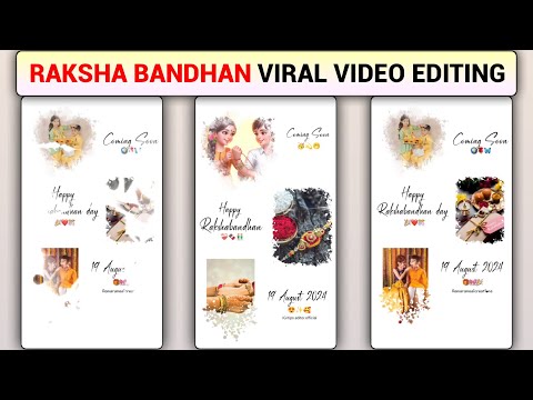 Raksha Bandhan Video Editing 2024 | Raksha Bandhan Video Editing Alight Motion