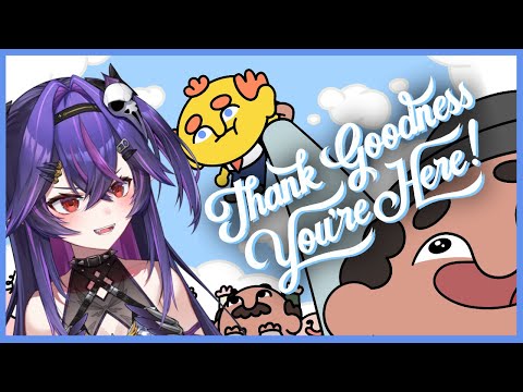 【遊戲】Thank Goodness You're Here!｜諾鴉・奈菲墨｜