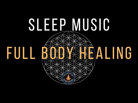 Sleep Soundly with Full Body Healing | Black Screen Sleep Music with 528 Hz