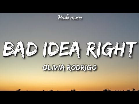 Olivia Rodrigo - bad idea right? (Lyrics)