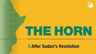 3. The Horn Podcast: After Sudan’s Revolution with Reem Abbas