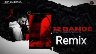 👉12 BANDE VARINDER BRAR'S🎉 REMIX SONG BY DJ JAMBA 84 💪🔝💪🔝💪🔝 TOP NO 1 LIKE AND SUBSCRIBE MY CHANNEL 👈