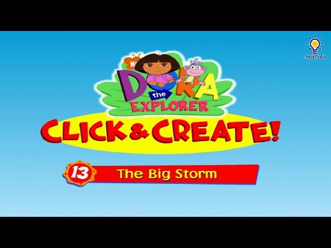 Gameplay Episode #13. The Big Storm - Dora the Explorer Click & Create #doragamers #learning #abcd