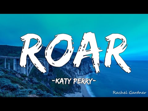 Roar - Katy Perry (Lyrics)