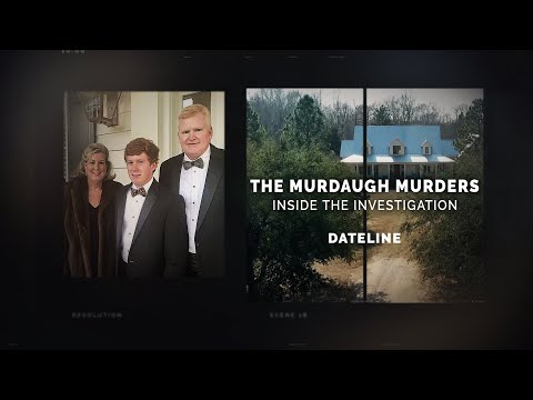 Dateline Episode Trailer -- The Murdaugh Murders: Inside the Investigation | Dateline NBC