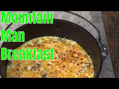 BEST MOUNTAIN MAN BREAKFAST AT CAMP IN THE MOUNTAINS - How to make a Mountain Man Breakfast at camp