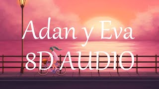 Paulo Londra - Adan y Eva (8D AUDIO) 360°