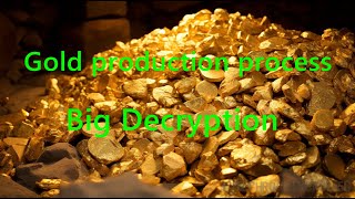 The Secret of Gold Mining and Production Processes Revealed #gold #goldmining  #goldproduction