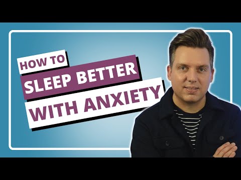 How Does Anxiety Affect Your Sleep? | How To Sleep Better When You're Anxious