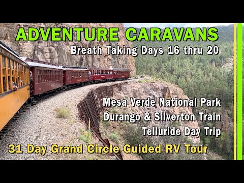 31 DAY ADVENTURE CARAVANS GRAND CIRCLE WESTERN NATIONAL PARKS GUIDED RV TOUR | DAYS 16 THRU 20-EP243