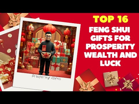 (2025) Top 16 Feng Shui Gifts For Prosperity , Wealth and Luck #fengshui #wealth #money