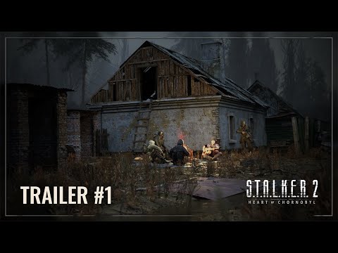 S.T.A.L.K.E.R. 2 – Trailer #1