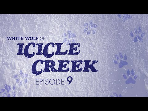 White Wolf of Icicle Creek | Pt. 9 | Sauna Time